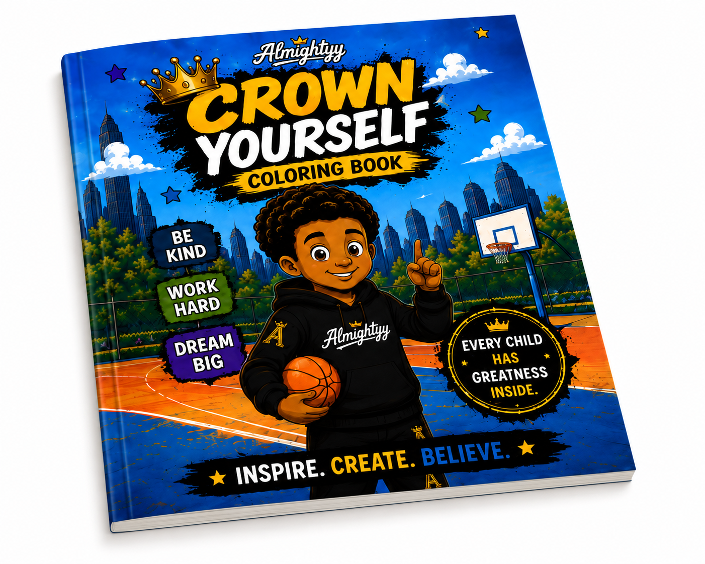 Almighty Crown Yourself Coloring Book: Inspirational Coloring Pages to Inspire Confidence, Kindness, and Greatness